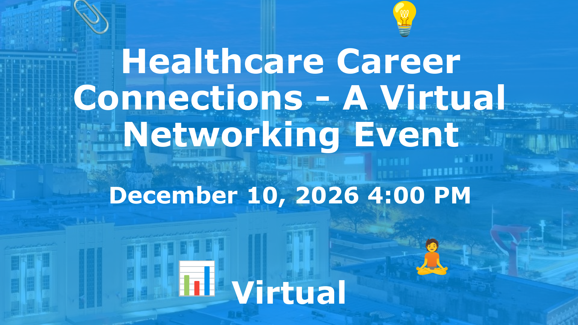 Healthcare Career Connections - A Virtual Networking Event event image